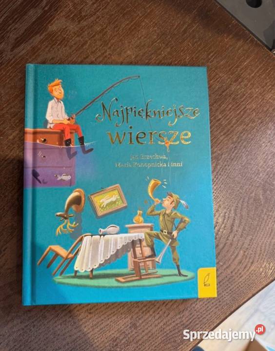 Najpiękniejsze wiersze Jan Brzechwa Maria Książki dla dzieci Katowice