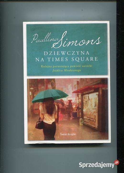 Dziewczyna na Times Square Paullina Simons Pozostałe Szczecin sprzedam
