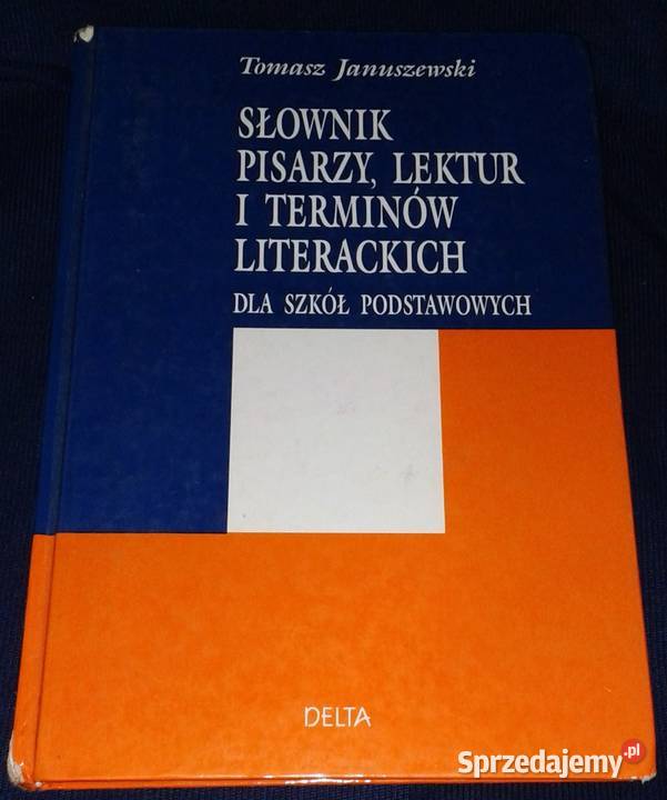 Słownik pisarzy lektur i terminów literackich Chełm