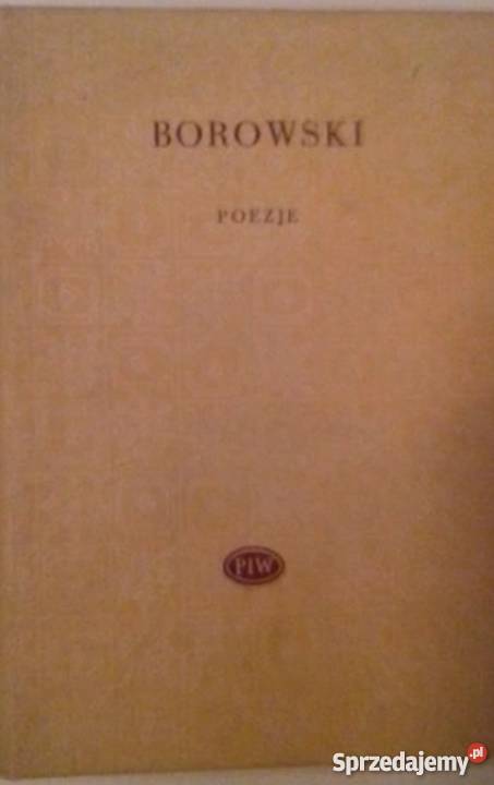 POEZJE BOROWSKI TADEUSZ kujawsko-pomorskie Włocławek