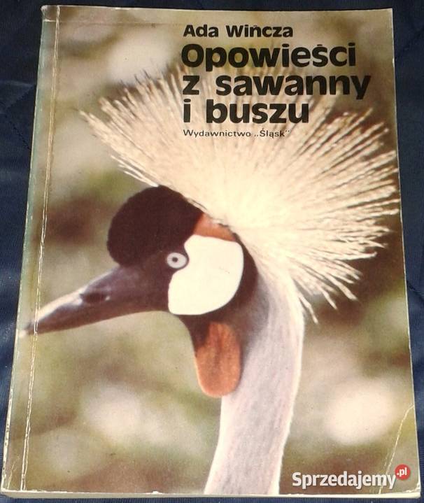 Opowieści z sawanny i buszu Ada Wińcza lubelskie Chełm