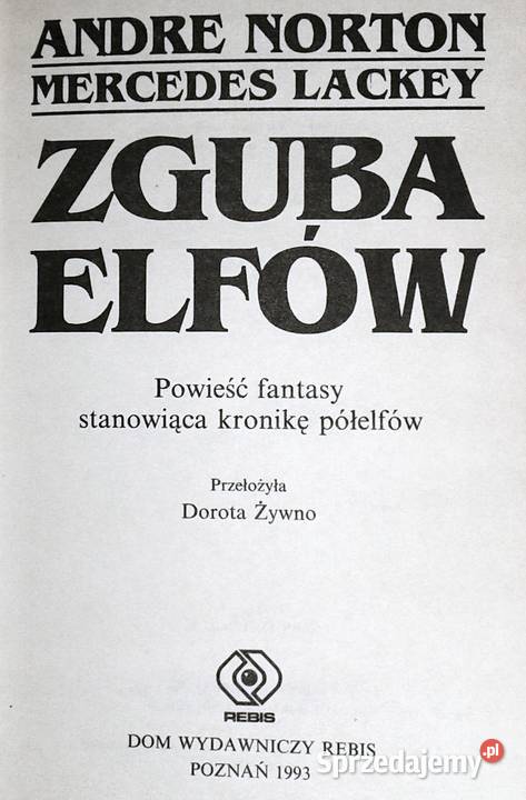 Zguba elfów Andre Norton Mercedes Lackey Chełm sprzedam