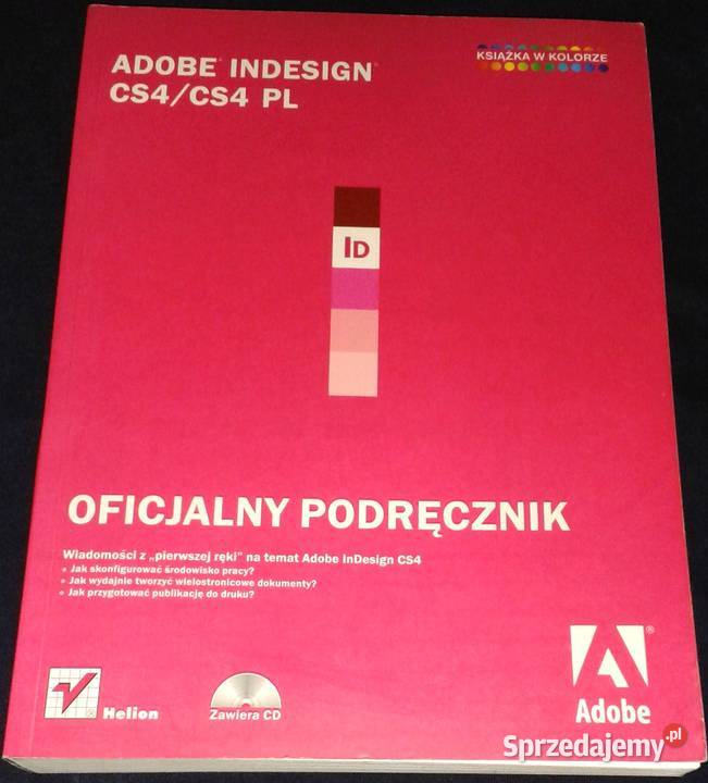 Adobe InDesign CS4CS4 Oficjalny podręcznik Praca