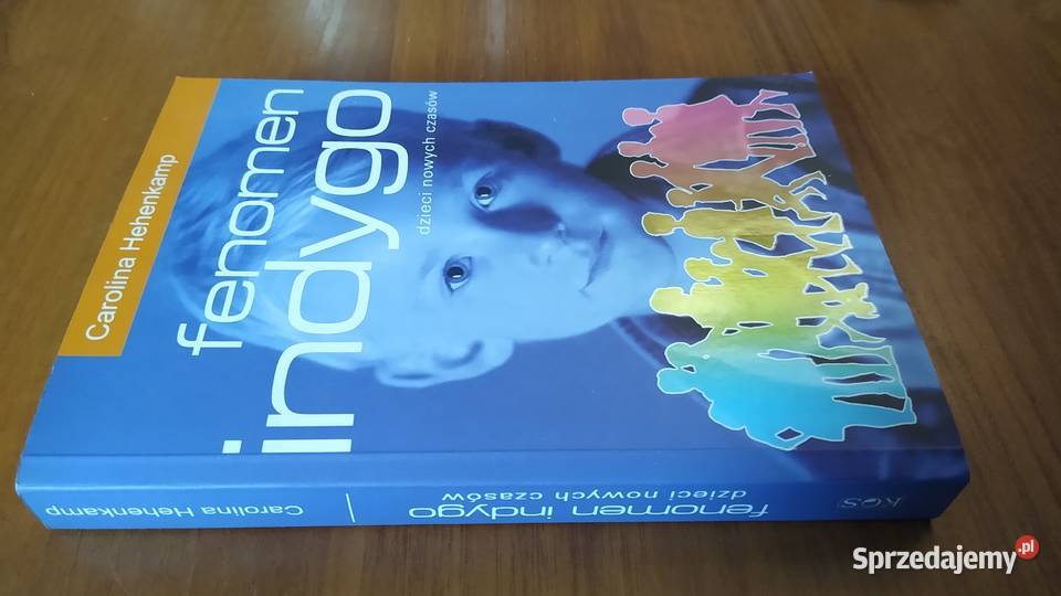 Fenomen indygo dzieci nowych czasów Carolina pomorskie