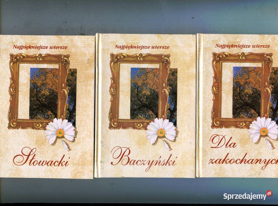 Najpiękniejsze wiersze Baczyński Słowacki Kultura i Rozrywka Szczecin sprzedam