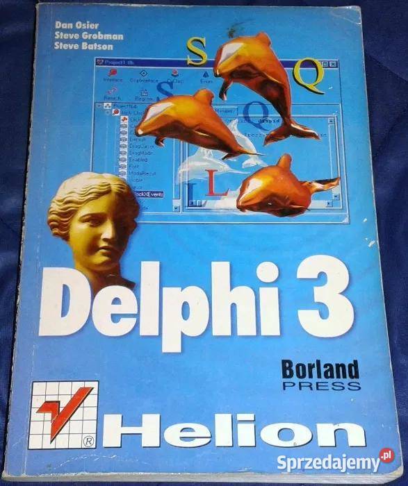 Delphi 3 Dan Osier Steve Grobman Steve Batson Pozostałe lubelskie Chełm