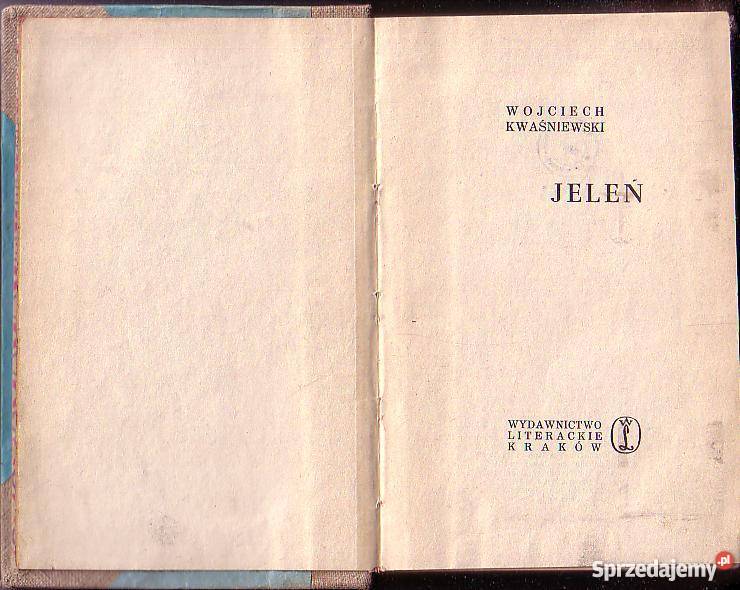 8869 JELEŃ WOJCIECH KWAŚNIEWSKI literatura piękna - proza polska