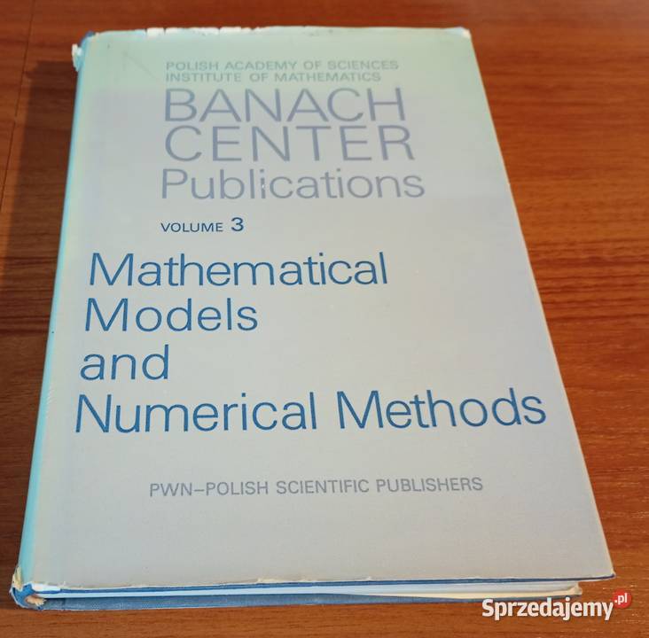 Mathematical models and numerical methods Rok wydania 1978 Gdańsk sprzedam