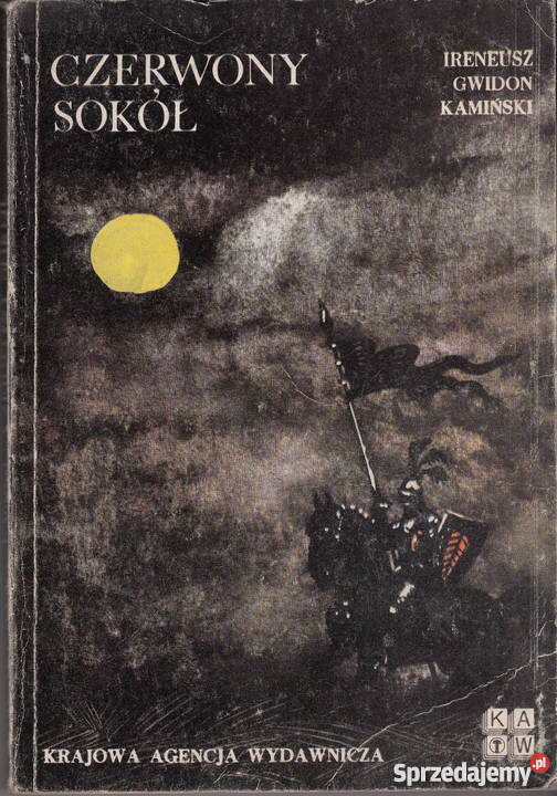 02127 CZERWONY SOKÓŁ IRENEUSZ GWIDON KAMIŃSKI Czyrna