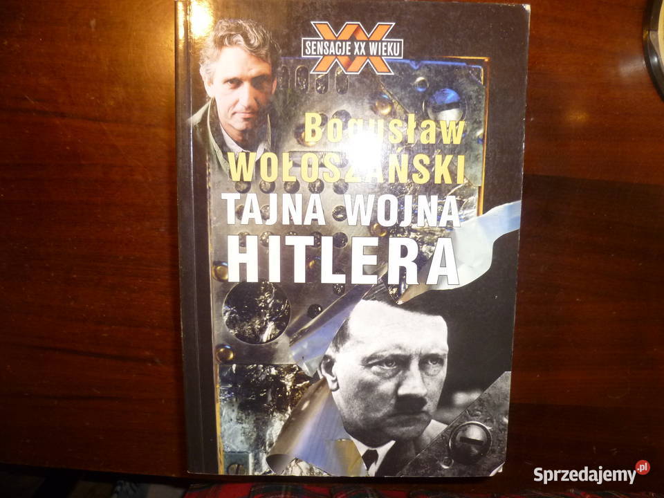 Tajna wojna Hitlera BWołoszański Kraków