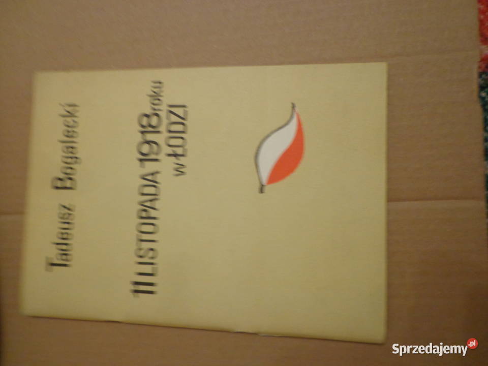 Bartosz Bogalecki 11 listopada 1918 w Łodzi Łódź