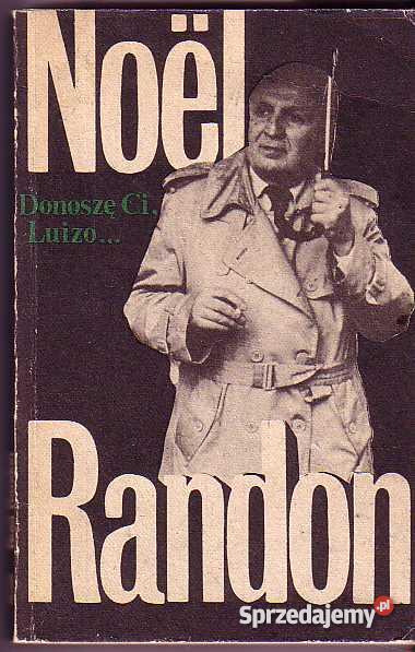 123 DONOSZĘ CI LUIZO NOEL RANDON Czyrna