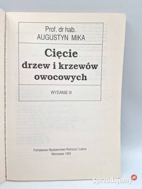 Cięcie drzew krzewów owocowych Mika Poradniki, albumy i reportaże świętokrzyskie Sandomierz