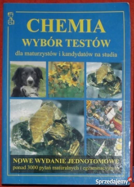 CHEMIA WYBÓR TESTÓW MATURZYSTÓW I KANDYDATÓW NA Siedlce