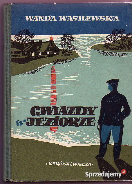 997 GWIAZDY W JEZIORZE WANDA WASILEWSKA małopolskie Czyrna