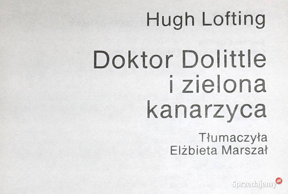 Doktor Dolittle i zielona kanarzyca Hugh Lofting miękka Chełm