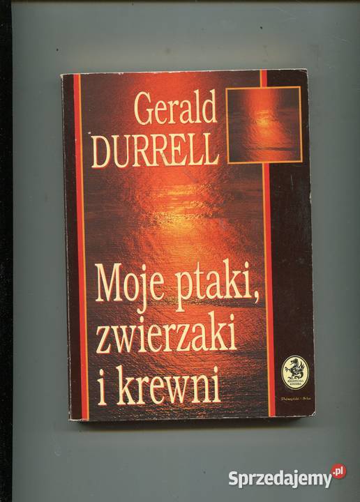 Moje ptaki zwierzaki i krewni Gerald Durrell Szczecin