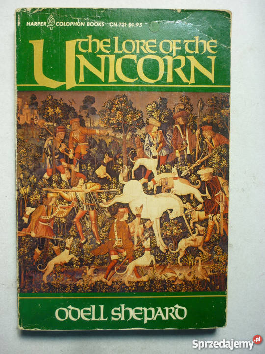 THE LORE OF THE UNICORN ODELL SHEPARD warmińsko-mazurskie Elbląg