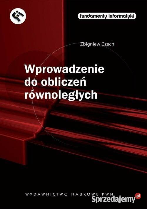 Wprowadzenie do obliczeń równoległych kujawsko-pomorskie Osięciny