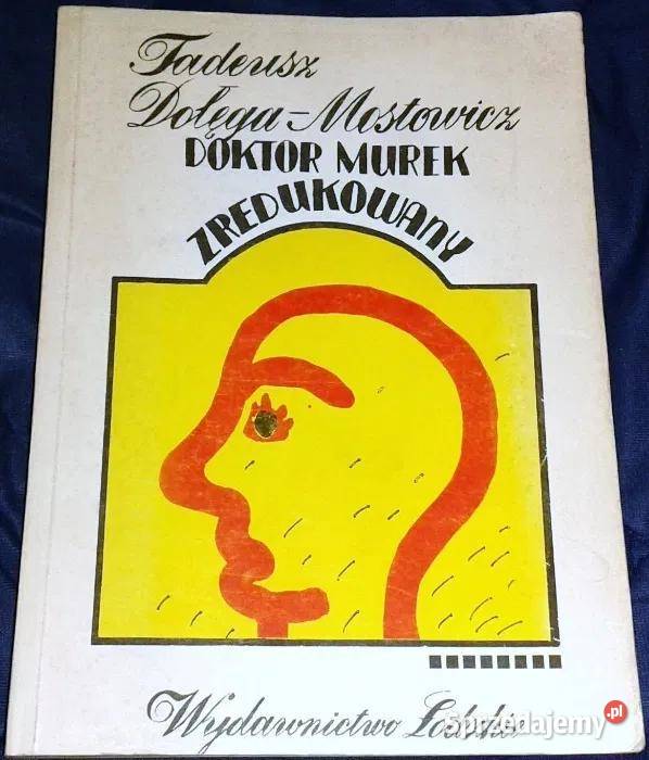 Doktor Murek zredukowany Tadeusz DołęgaMostowicz lubelskie Chełm sprzedam
