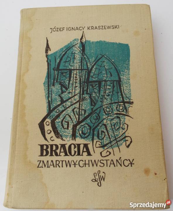 BRACIA ZMARTWYCHWSTAŃCY - KRASZEWSKI J.I.