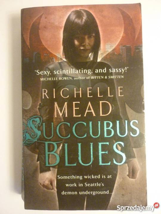SUCCUBUS BLUES RICHELLE MEAD Elbląg