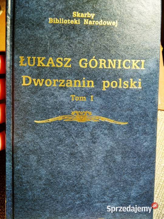 Dworzanin polski Górnicki książka antykwariat mazowieckie Warszawa
