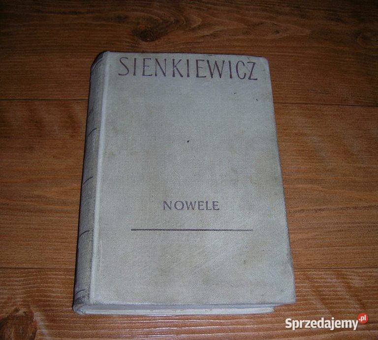 Henryk Sienkiewicz Nowele Tom I Szczecin