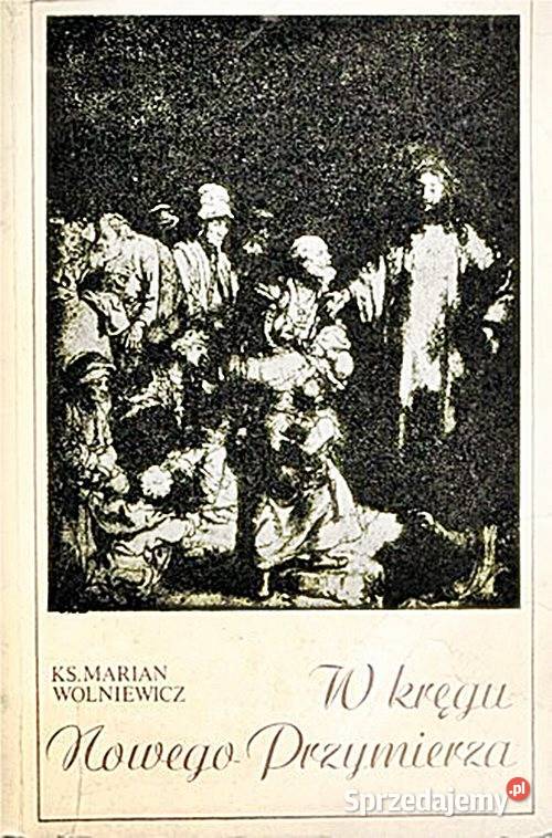 W KRĘGU NOWEGO PRZYMIERZA M Wolniewicz wyd Św