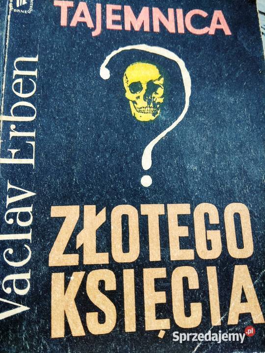 Tajemnica złotego księcia książki Erben pierwsze Warszawa