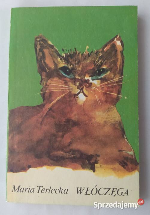 WŁÓCZĘGA Maria Terlecka Bajki i wierszyki