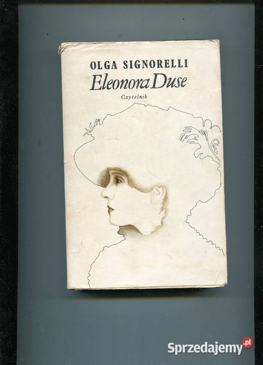 Eleonora Duse Olga Signorelli miękka z obwolutą
