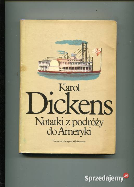 Notatki z podróży do Ameryki Karol Dickens Szczecin