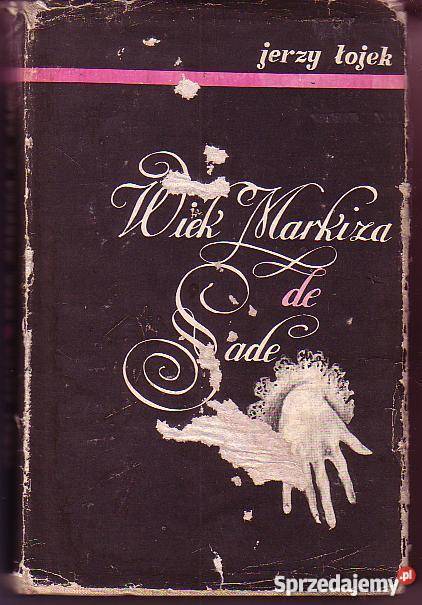 8443 WIEK MARKIZA DE SADE SZKICE Z HISTORII