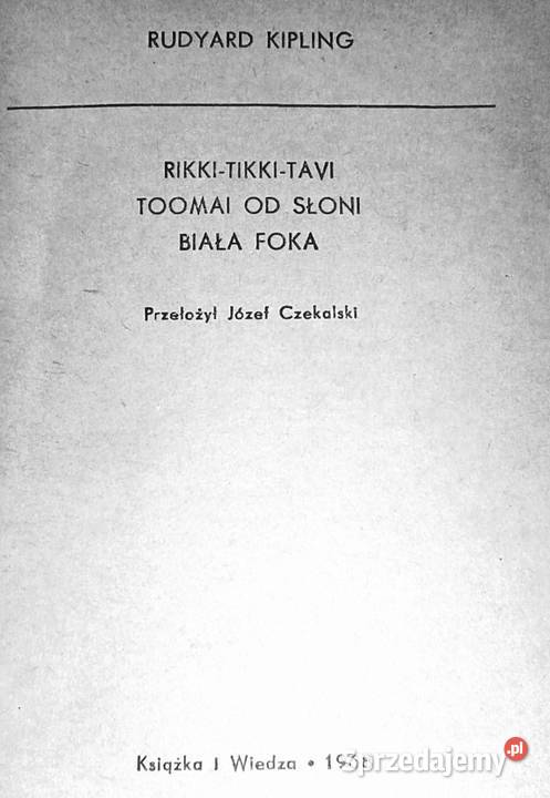 Rikki Tikki Tavi Rudyard Kipling Pozostałe Chełm