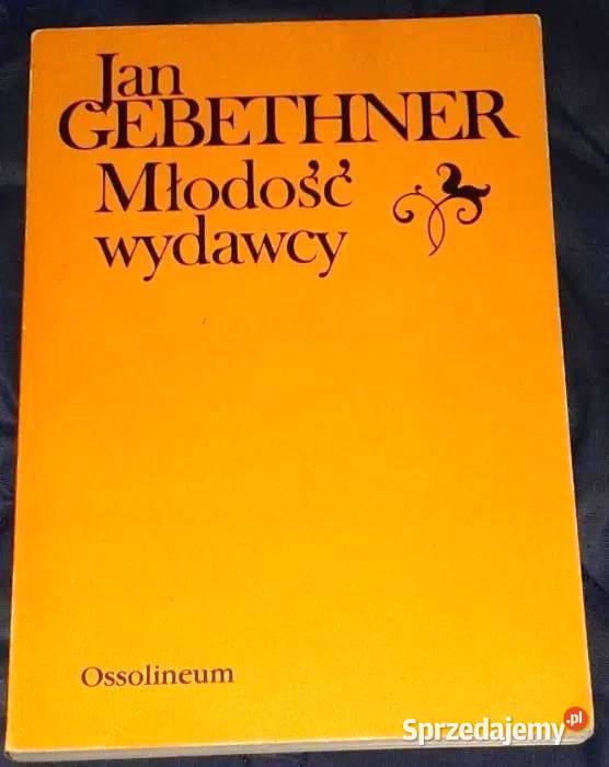 Młodość wydawcy Jan Gebethner miękka Pozostałe Chełm