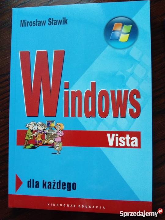 "Windows Vista dla każdego" Mirosław Sławik