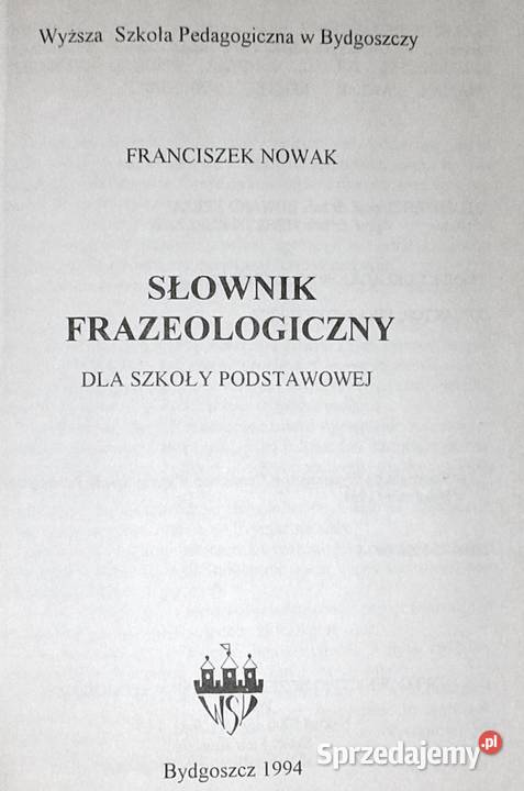 Słownik frazeologiczny Franciszek Nowak Pozostałe lubelskie Chełm