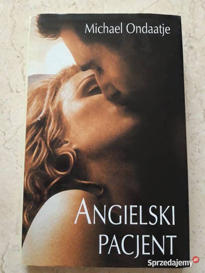 Angielski pacjent Michael Ondaatje 1997 śląskie Bielsko-Biała