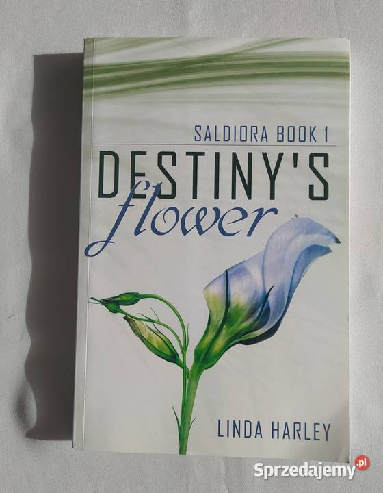 DESTINYs FLOWER Linda Harley Hajnówka