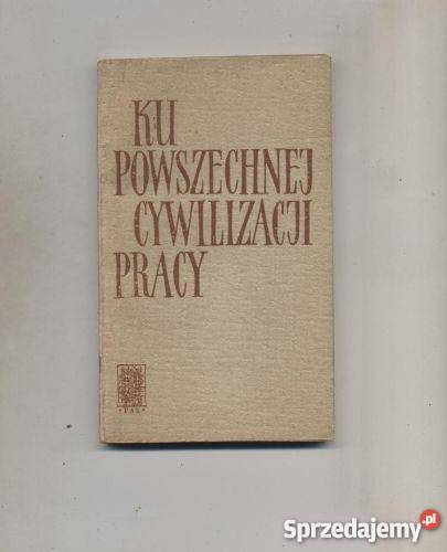 Ku powszechnej cywilizacji pracy Szczecin