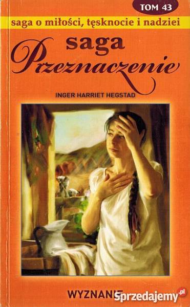 SAGA PRZEZNACZENIE TOM 43 WYZNANIE Książki i Podręczniki kujawsko-pomorskie Toruń