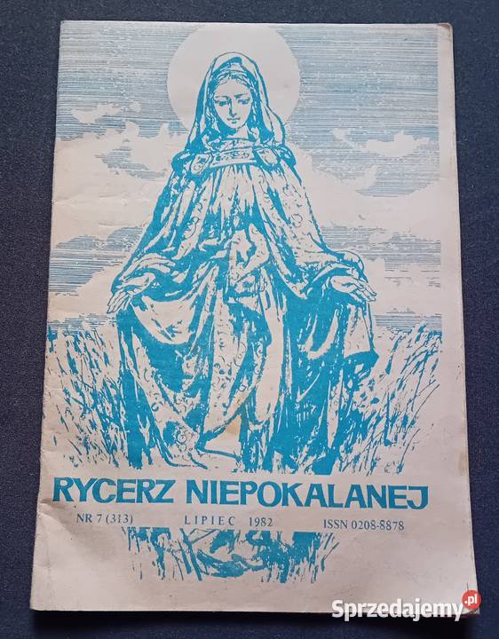 Rycerz Niepokalanej 7 313 lipiec 1982 r Koźminek