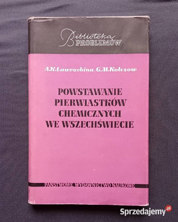 AKŁawruchina GMKolesow Powstawanie pierwiastków sprzedam