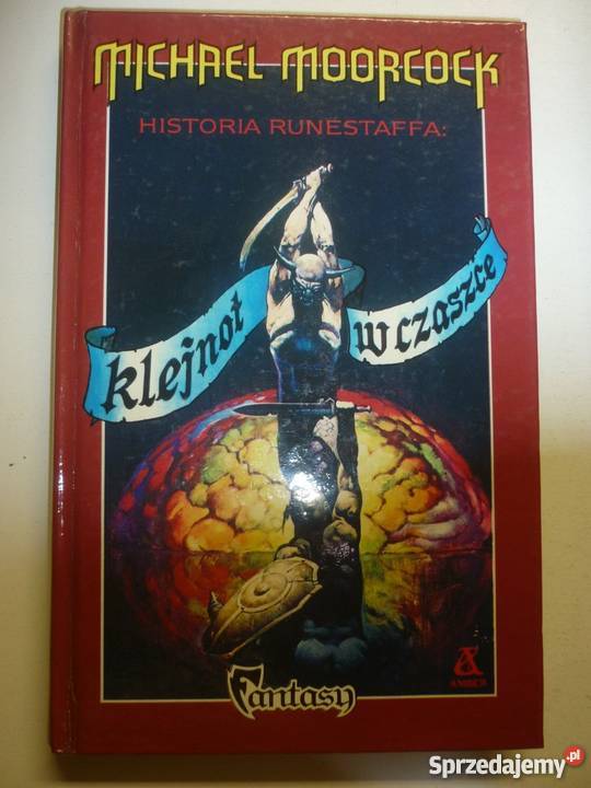 KLEJNOT W CZASZCE MICHAEL MOORCOCK Piła