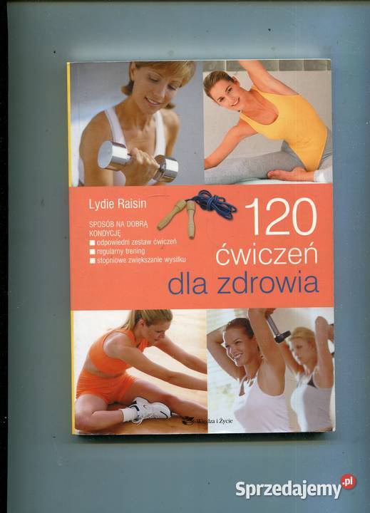 120 ćwiczeń zdrowia Lydie Raisin