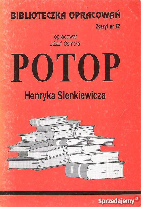 Potop H Sienkiewicza opr J Osmoła lubelskie Puławy