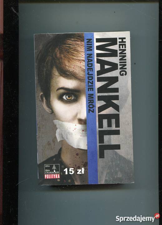 Nim nadejdzie mróz Henning Mankell Szczecin