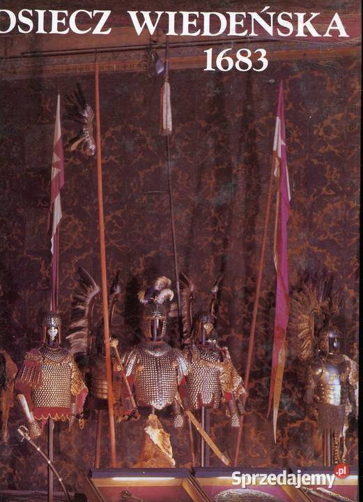 Odsiecz Wiedeńska 1683 Żygulski zachodniopomorskie Szczecin