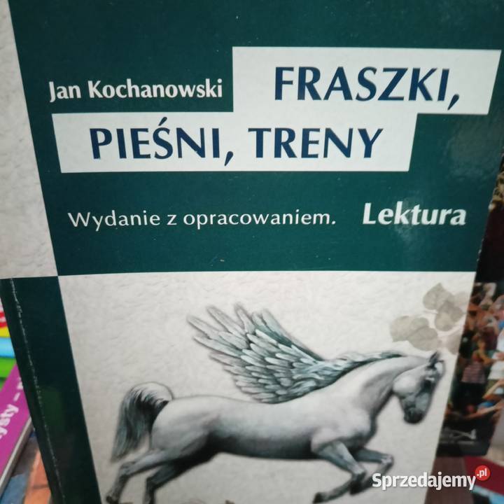 Kochanowskiego Fraszki pieśni treny książki Warszawa